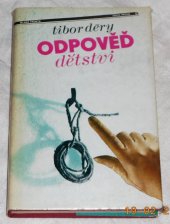 kniha Odpověď. Díl 1, - Dětství, Mladá fronta 1986