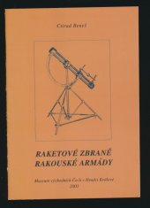 kniha Raketové zbraně rakouské armády, Muzeum východních Čech 2003