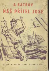 kniha Náš přítel José, SNDK 1956
