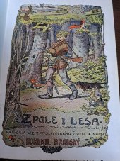 kniha Z pole i lesa Díl I, - Povídky - pravda i lež z mysliveckého života., Českomoravské podniky tiskařské a vydavatelské 1925