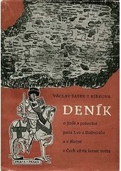 kniha Deník o jízdě a putování pana Lva z Rožmitálu a z Blatné z Čech až na konec světa, Orbis 1951