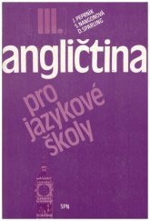 kniha Angličtina pro jazykové školy III., Státní pedagogické nakladatelství 1991