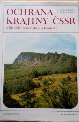 kniha Ochrana krajiny ČSSR z hlediska zemědělství a lesnictví, Academia 1981