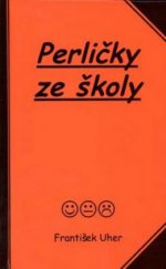 kniha Perličky ze školy, Akcent 2008