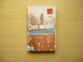 kniha Osm měsíců pražského jara 1968, Práce 1991