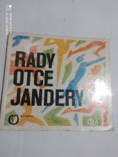kniha Rady otce Jandery, Olympia 1970
