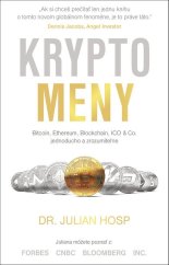 kniha Kryptomeny Bitcoin, Ethereum, Blockchain, ICO&Co. jednoducho a zrozumiteľne, Vydavatelstvo Tatran 2018