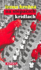 kniha Na slepačích krídlach, Aspekt 2010