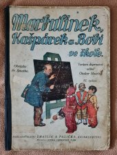 kniha Marbulínek, Kašpárek a Bobi ve škole, Zmatlík a Palička 1942