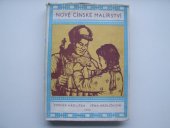 kniha Nové čínské malířství jako prostředek masové výchovy, Orbis 1952