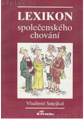 kniha Lexikon společenského chování, Grada 1993