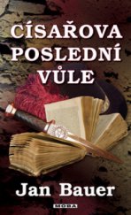 kniha Císařova poslední vůle, MOBA 2010