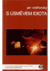 kniha S úsměvem idiota, Adonai 2004