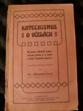 kniha Katechismus o včelách, Zem. ústř. spolek včelařský 1908