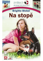 kniha Na stopě. zvířecí pohotovost, Alpress 2011