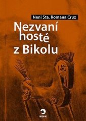 kniha Nezvaní hosté z Bikolu  Osm duchařských příběhů filipínské autorky., Golden Dog 2025