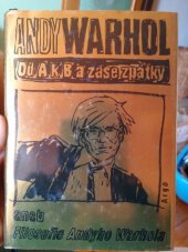 kniha Od A. k B. a zase zpátky aneb Filosofie Andyho Warhola, Argo 2015