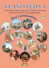 kniha Vlastivěda 4 České dějiny od pravěku do začátku novověku pracovní sešit pro 4. ročník základní školy, Nakladatelství Nová škola Brno 2025