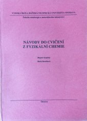 kniha Návody do cvičení z fyzikální chemie, Vysoká škola báňská 1991