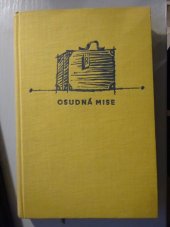 kniha Osudná mise, Naše vojsko 1958