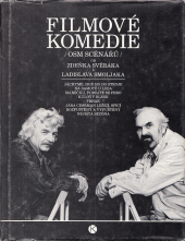 kniha Filmové komedie Zdeňka Svěráka a Ladislava Smoljaka (osm scénářů), Kruh 1991