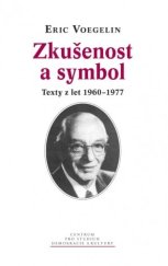 kniha Zkušenost a symbol Texty zlet 1960-1977, Centrum pro studium demokracie a kultury 2015