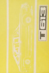 kniha Návod k obsluze a údržbě automobilu Tatra 613, Tatra 1975
