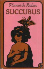 kniha Succubus , aneb, Běs sviňavý ženský, Lidové nakladatelství 1969