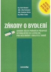 kniha Zákony o bydlení soubor všech právních předpisů vztahujících se k bydlení, pro nájemníky i majitele domů, Sondy 2004