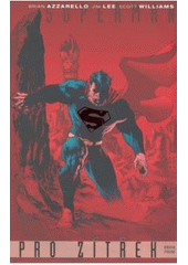 kniha Superman pro zítřek 1., Crew 2007