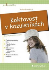 kniha Koktavost v kazuistikách úspěchy a nezdary terapie, Grada 2008