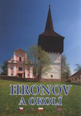kniha Hronov a okolí = Hronov i okolice = The town Hronov and its surroundings, Město Hronov ve spolupráci s Reklamním studiem Kazi Hronov a GZH 2009