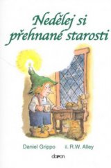 kniha Nedělej si přehnané starosti, Doron 2008