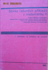 kniha Sbírka řešených příkladů z matematiky 2. díl Určeno pro posl. fak. strojní., ČVUT 1973