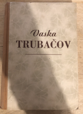 kniha Vaska Trubačov a jeho kamarádi, Mladá fronta 1949