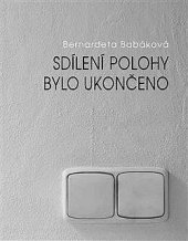 kniha Sdílení polohy bylo ukončeno, Dobrý důvod 2021