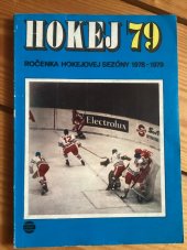 kniha Hokej ‘79 Ročenka hokejovej sezóny 1978-1979, Šport 1979