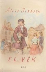 kniha F.L. Věk 1. [díl Obraz z dob našeho národního probuzení., SPN 1959