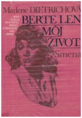 kniha Berte len moj život, Smena 1985