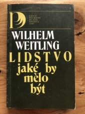 kniha Lidstvo jaké by mělo být výbor z díla, Mladá fronta 1987