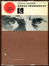 kniha Génius průměrnosti nová fakta a pohledy na Hitlerův konec, Československý spisovatel 1967
