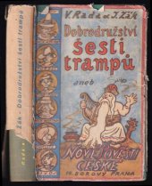 kniha Dobrodružství šesti trampů aneb Nové pověsti české Epopej z válek trampsko-paďourských, Fr. Borový 1933