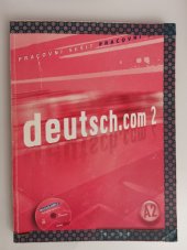 kniha deutsch.com 2 pracovní sešit, Hueber 2014