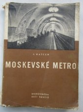 kniha Moskevské metro, Svět sovětů 1952