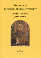 kniha Vokabulář klasické staroslověnštiny, KLP - Koniasch Latin Press 2003