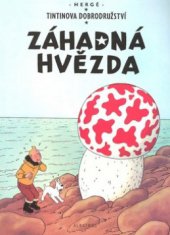 kniha TinTinova dobrodružství 10. - Záhadná hvězda, Albatros 2008