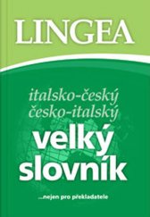 kniha Italsko-český česko-italský velký slovník, Lingea 2015