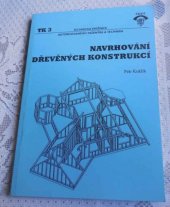 kniha Navrhování dřevěných konstrukcí, Český svaz stavebních inženýrů 1997