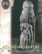 kniha Mladečské jeskyně, Správa jeskyní České republiky 2007