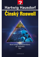 kniha Čínský Roswell - Nové stopy mimozemšťanů ve východní Asii, Euromedia 2015